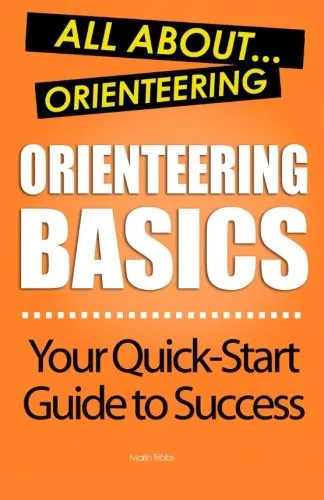 Orienteering Basics: All About Orienteering Paperback  October 24, 2012